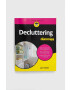 John Wiley & Sons Inc Knjiga Decluttering For Dummies J Stoller - Pepit.si