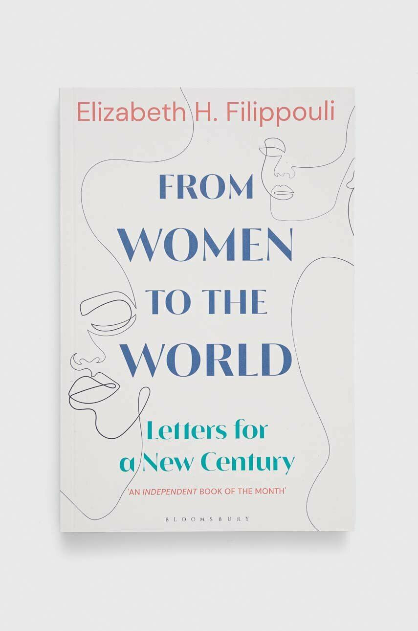 Bloomsbury Publishing PLC Knjiga From Women to the World Elizabeth Filippouli - Pepit.si