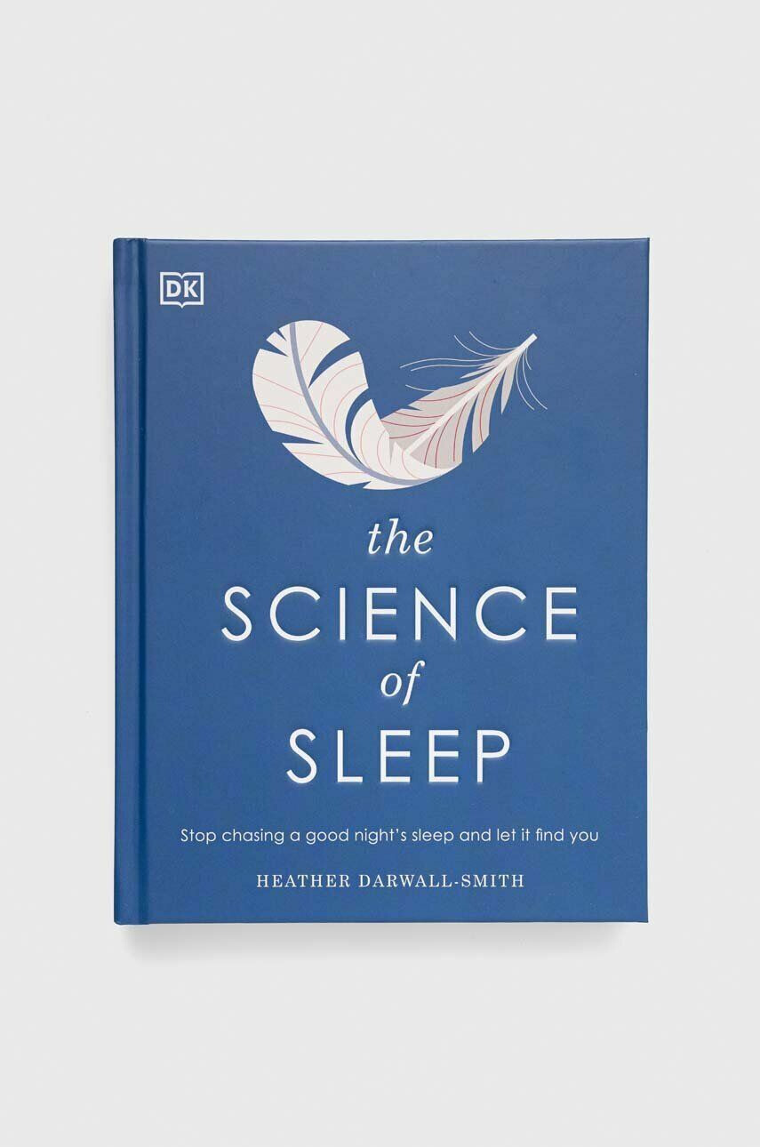 Dorling Kindersley Ltd Knjiga The Science of Sleep Heather Darwall-Smith - Pepit.si